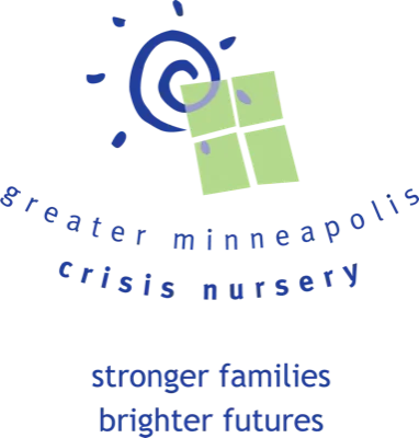 Greater Minneapolis Crisis Nursery — Stronger Families · Brighter Futures